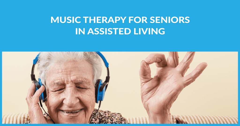 Music Therapy for Seniors in Assisted Living