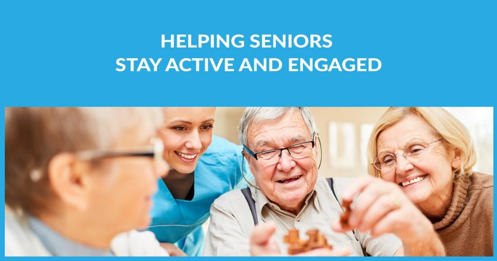 Helping Seniors Stay Active and Engaged
